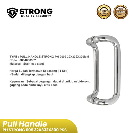 Pull Handle STRONG PH 2609 32×332×300MM PSS+SSS Stainless Steel Gagang Tarikan Pintu Rumah & Kantor Pegangan Pintu Kaca & Kayu Desain Modern Elegan Kuat, Anti Karat & Tahan Lama