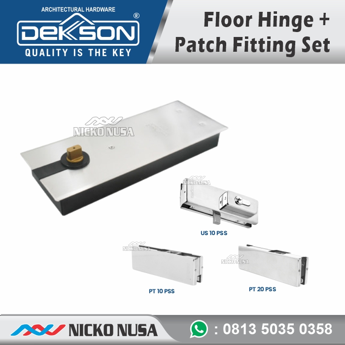 Paket Komplit Set Floor Hinge Dekkson FH 84+Patch Fitting Dekkson PSS